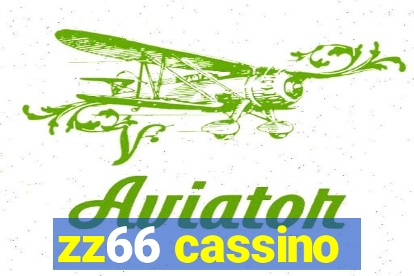 zz66 cassino